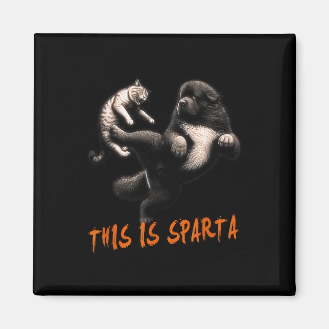 This Is Sparta - Dog Vs Cat  Magnet (Front)