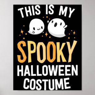 This Is Spooky Halloween Costume Kawaii Spoopy Poster
