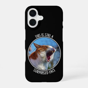 This is Still A Surprised Face Funny Cute Cat Meme iPhone 16 Case