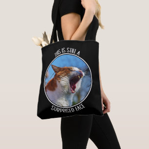 This is Still A Surprised Face Funny Cute Cat Meme Tote Bag