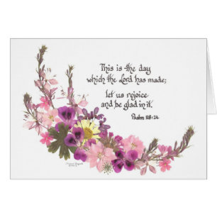 This is the day, Psalm 118:24