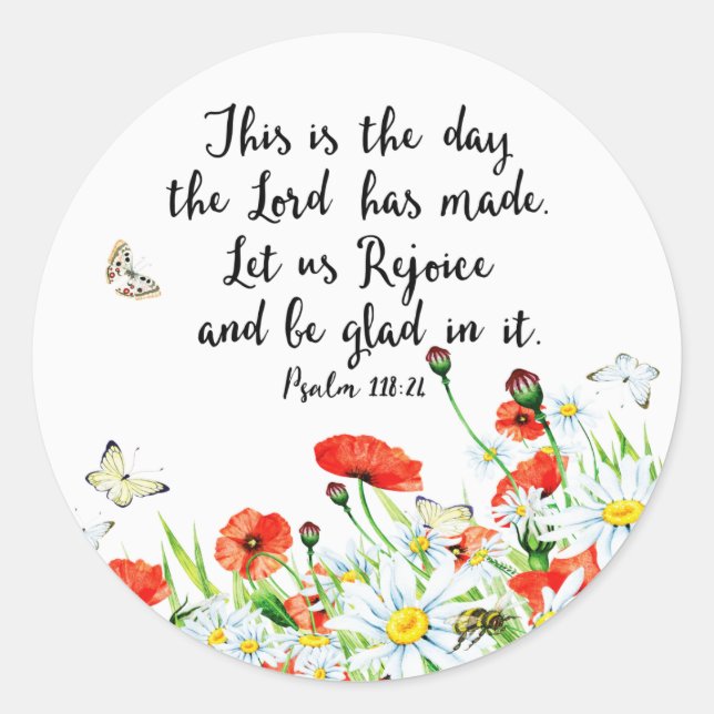 This is the Day the Lord has Made Classic Round Sticker (Front)