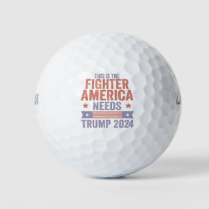 This is The Fighter American Needs Trump 2024 Gift Golf Balls