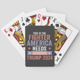 This is The Fighter American Needs Trump 2024 Gift Playing Cards