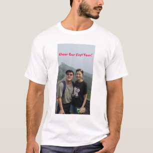 this is the first year we are sharing together T-Shirt