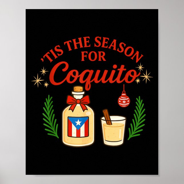 This Is The Season For Coquito Funny Boricua Xmas  Poster (Front)