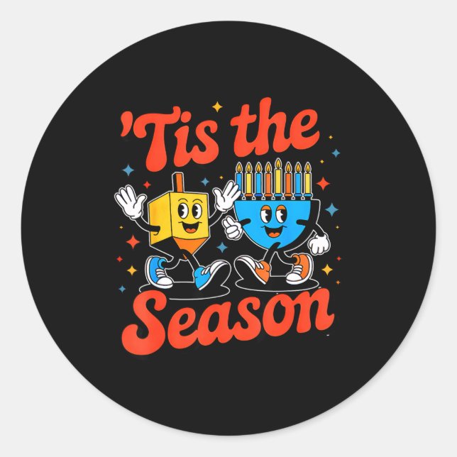 This Is The Season Happy Hanukkah Funny Jewish Cha Classic Round Sticker (Front)