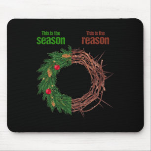 This Is The Season This Is The Reason Christian Ch Mouse Pad