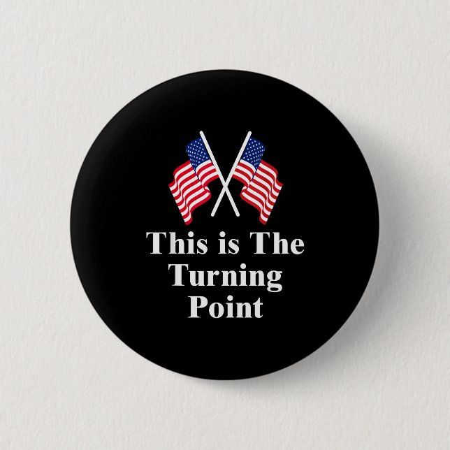 This Is The Turning Int American Flag  6 Cm Round Badge (Front)