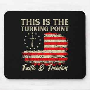 This Is The Turning Int Patriotic Christian Faith  Mouse Pad