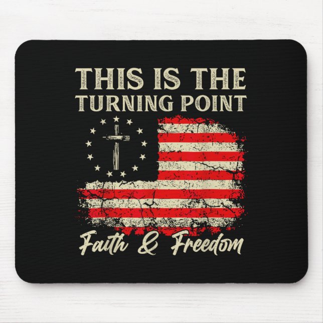 This Is The Turning Int Patriotic Christian Faith  Mouse Pad (Front)