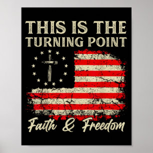 This Is The Turning Int Patriotic Christian Faith  Poster