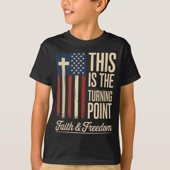 This Is The Turning Int Patriotic Faith Usa  T-Shirt (Front)