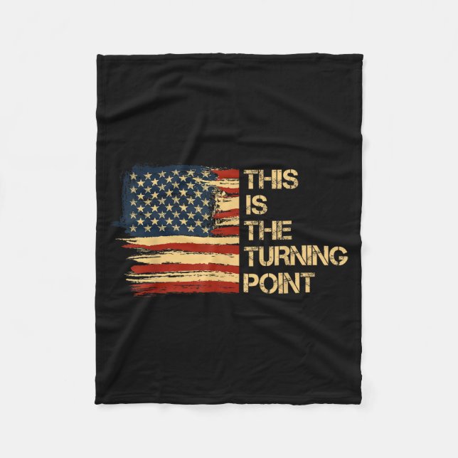 This Is The Turning Int Tee Usa Flag For Men Women Fleece Blanket (Front)