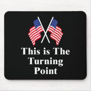 This Is The Turning Point American Flag  Mouse Pad
