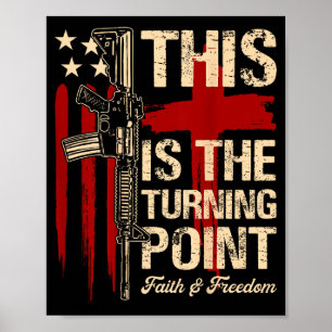 This Is The Turning Point Faith Cross Us Flag Patr Poster