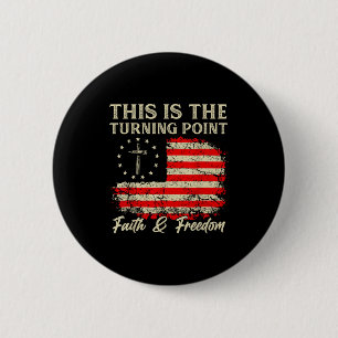 This Is The Turning Point Patriotic Christian Fait 6 Cm Round Badge