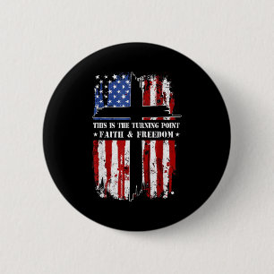 This Is The Turning Point Patriotic Christian Fait 6 Cm Round Badge