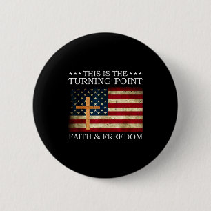 This Is The Turning Point Patriotic Christian Fait 6 Cm Round Badge