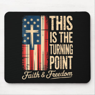 This-is-the-turning-point-patriotic-faith-usa  mouse pad