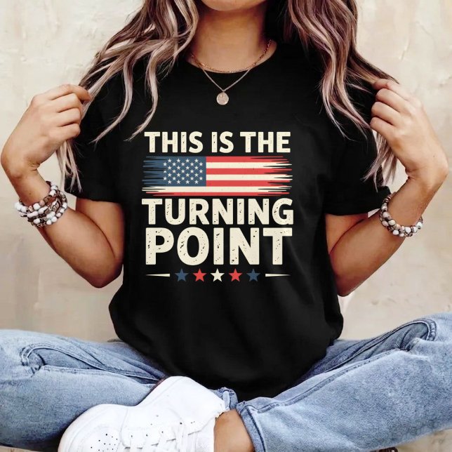 This Is The Turning Point T-Shirt (Creator Uploaded)