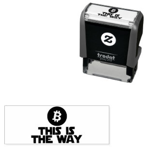 THIS IS THE WAY BITCOIN Self Inking Rubber Stamp