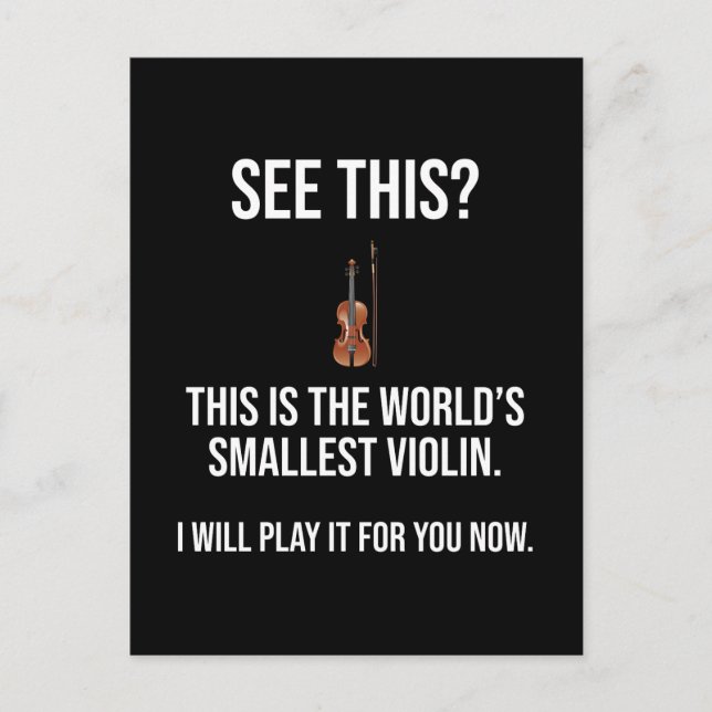 This Is The World's Smallest Violin Sarcastic Postcard (Front)