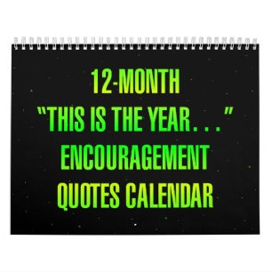 "This is the year..." Encouragement Quotes Calendar