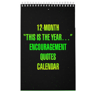 "This is the year..." Encouragement Quotes Calendar