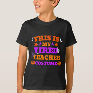 This is Tired Teacher Costume Funny Halloween T-Shirt