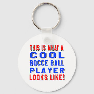 This Is What A Cool Bocce Ball Player Looks Like Key Ring