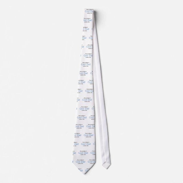 This Is What A Cool Dad Looks Like Tie (Front)