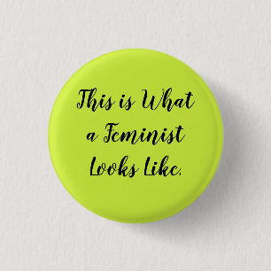 This is What a Feminist Looks Like 3 Cm Round Badge