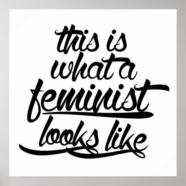 This is what a feminist looks like poster (Front)