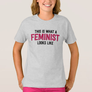This is what a feminist looks like T-Shirt