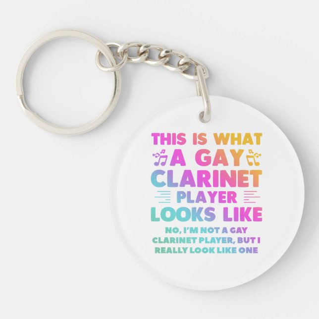 This Is What A Gay Clarinet Player Looks Like LGBT Key Ring (Front)