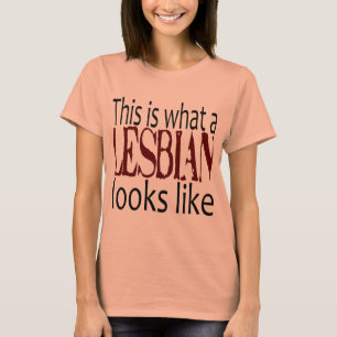 This Is What A Lesbian Looks Like T-Shirt