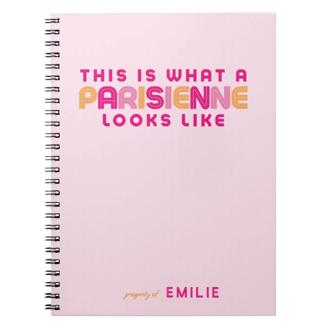 This is What a Parisienne Looks Like Notebook (Front)