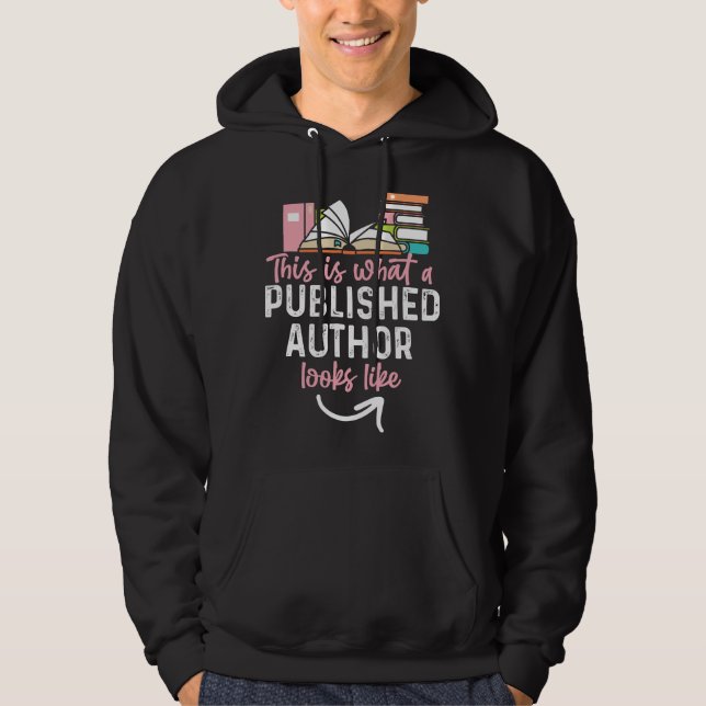 This Is What A Published Author Looks Like For Wom Hoodie (Front)