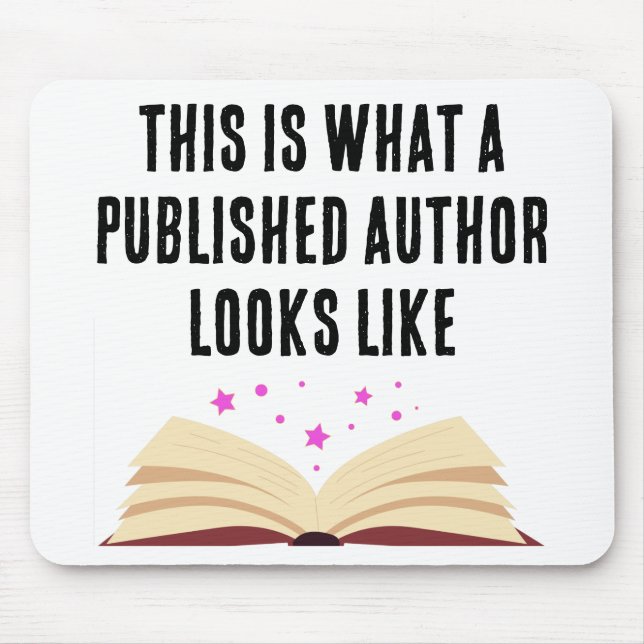This Is What a Published Author Looks Like Mouse P Pad (Front)