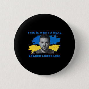 This Is What A Real Leader Looks Like Zelensky Ukr 6 Cm Round Badge