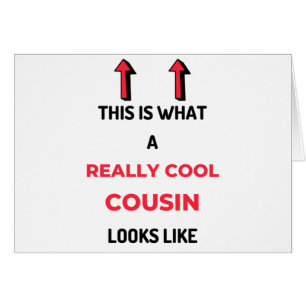 This Is What A Really Cool Cousin Looks Like 2