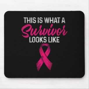 This Is What A Survivor Looks Like Breast Cancer Mouse Pad