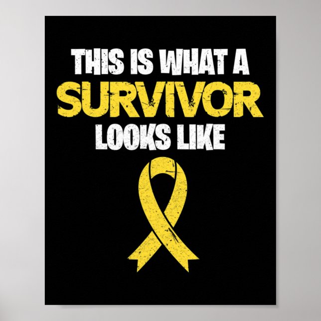 This Is What A Survivor Looks Like Childhood Cance Poster (Front)