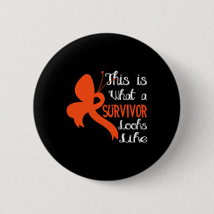 This Is What A Survivor Looks Like Leukaemia Aware 6 Cm Round Badge
