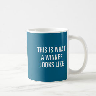 This Is What A Winner Looks Like  Coffee Mug
