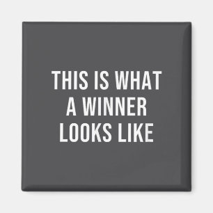 This Is What A Winner Looks Like  Magnet