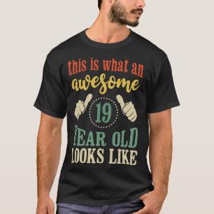 This is What an Awesome 19th Gift 19 Year Old Birt T-Shirt
