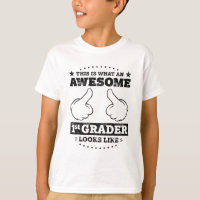 This is What an Awesome 1st Grader Looks Like