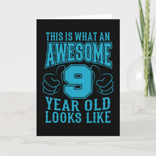 THIS IS WHAT AN AWESOME 9 YEAR OLD 9th Birthday Card